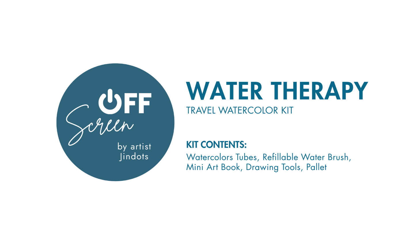 Product information graphic for the OFF Screen by artist jindots Water Therapy Travel Watercolor Kit, showing kit contents including watercolor tubes, a refillable water brush, a mini art book, drawing tools, and a pallet on a white background.