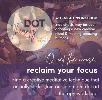 DOT Therapy: Group Art Therapy Workshop guided by artist Jin